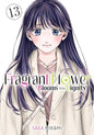 The Fragrant Flower Blooms With Dignity Vol. 13