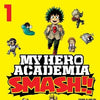 MY HERO ACADEMIA SMASH VOL 01