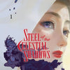 STEEL OF THE CELESTIAL SHADOWS VOL 01