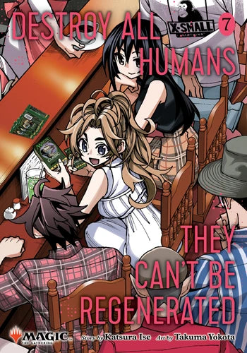 Destroy All Humans, They Can't Be Regenerated Vol. 7
