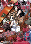 Destroy All Humans, They Can't Be Regenerated Vol. 7