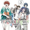 The Fragrant Flower Blooms With Dignity Vol. 05