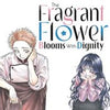The Fragrant Flower Blooms With Dignity Vol. 02